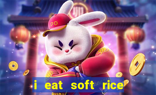 i eat soft rice in another world manga pt br